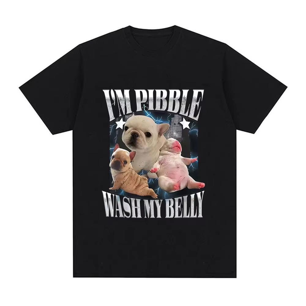 Funny Pibble Wash My Belly Dog Meme Printed T Shirt Women Vintage Fashion TShirts Short Sleeve Daily Wear Casual Clothing