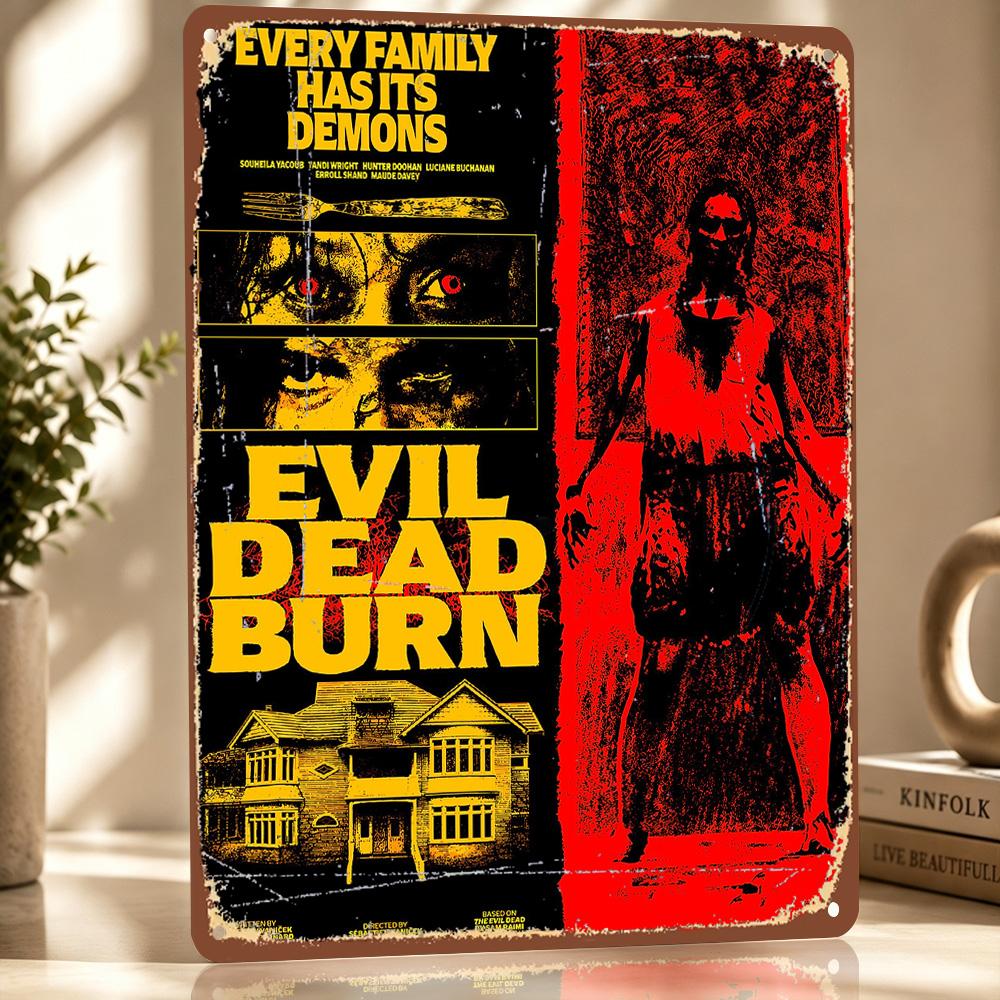 Evil Dead Burn Horror Movie D Texture Metal Poster Customized Wall Art Tin Sign Gift for Mancave Office Decor Room Funny Signs