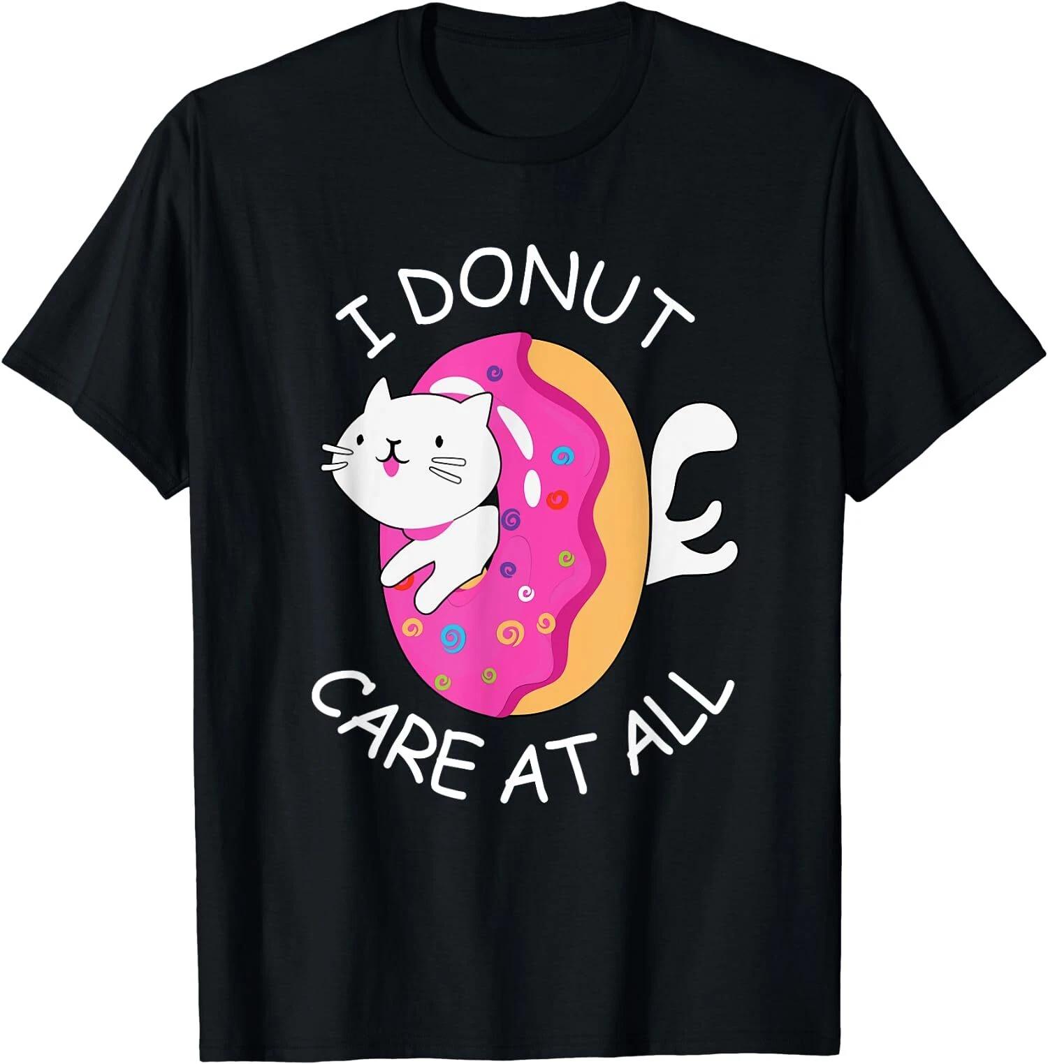 I Donut Care at All, Funny Sarcastic Kawaii Cat Lover T-Shirt M