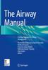 Kniha The Airway Manual : Practical Approach To Airway Management