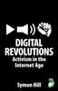 Digital Revolutions : Activism In the Internet Age Kitabı
