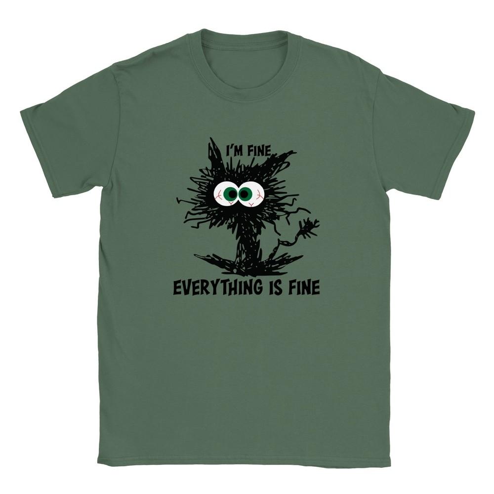 I m Fine, Everything is Fine - Classic Unisex Crewneck T-shirt Unisex T-Shirt XXXXL
