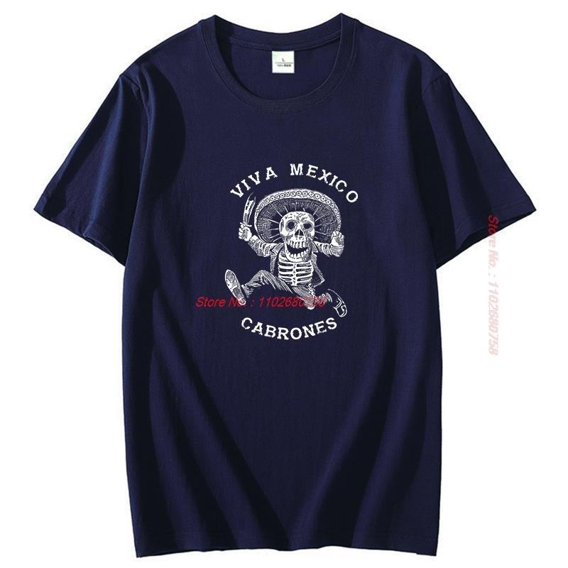 Viva Mexico Cabrones Mad Mexican Dead Mariachi Graphic T Shirts Cotton Short Sleeve Tshirt Tees Tops Summer Oneck Tshirt