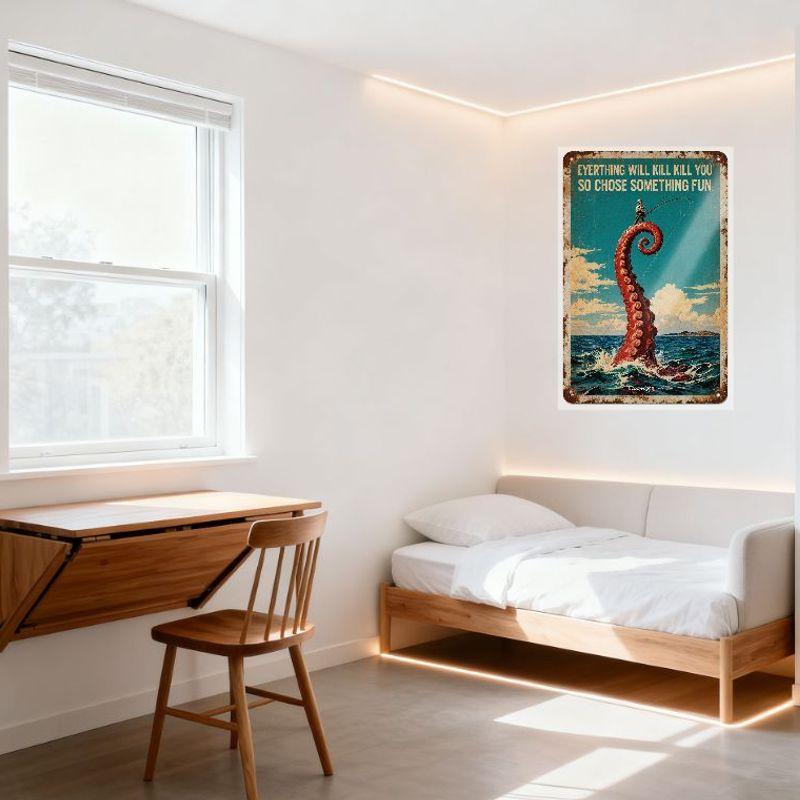 Vintage Metal Tin Sign with Octopus Tentacle & Fisherman, 'Everything Will Kill You So Choose Something Fun' Retro Distressed Wa