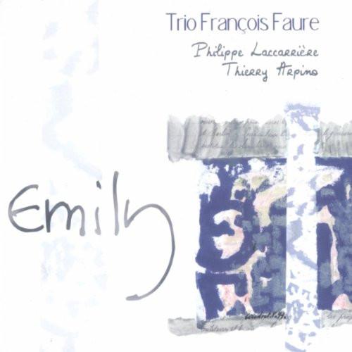 

CD TRIO FRANÇOIS FAURE - Emily GUI002 Guille Music 2008 France Jazz Used