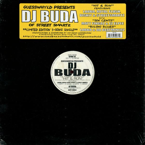 

12-дюймовая пластинка DJ BUDA - Hit & Run / Six Cents / Biloxi Blue GW502 Guesswhyld 2000 US Рэп и Хип-Хоп/R&B Б/У