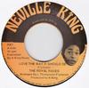 7inch Record ROYAL RASSES  Love The Way It Should Be NK1 Neville King UK Reggae Ska  Dub Used