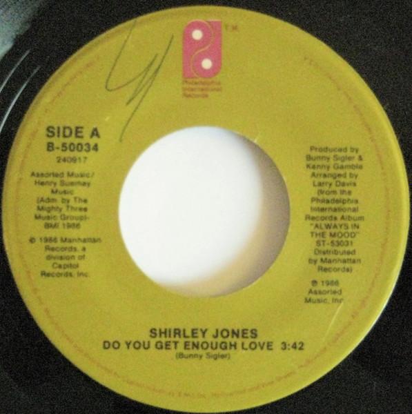 

7inch Record SHIRLEY JONES - Do You Get Enough Love B50034 PHILADELPHIA IN 1986 US Soul/Funk Used