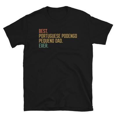 Bester Portugiesischer Podengo Pequeno Papa Ever Hund Welpe Kurzarm Unisex T-Shirt