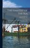 The The Harvest of the Sea : A Contribution To the Natural and Economic History of the British Food Fish Book
