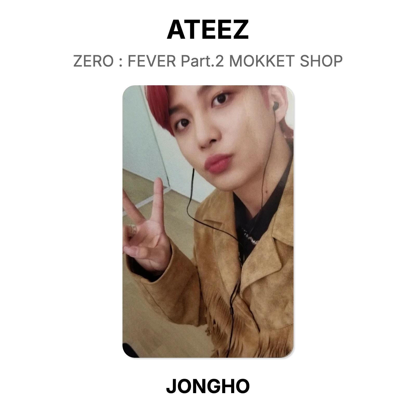 ATEEZ Zero : Fever Part 2 Mokket Shop Official Photocard JONGHO