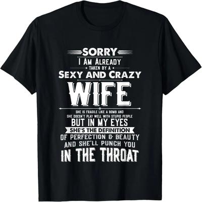 Taken by a Y and Crazy Wife  Husband T-Shirt