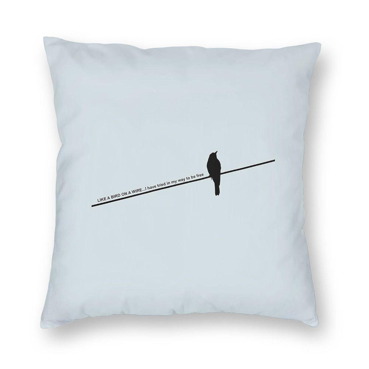 Bird On A Wire Leonard Cohen Square Pillowcase Polyester Linen Velvet Creative Zip Decorative Pillow Car Cushion Cover Peach skin 18*18(CM)-1Pcs