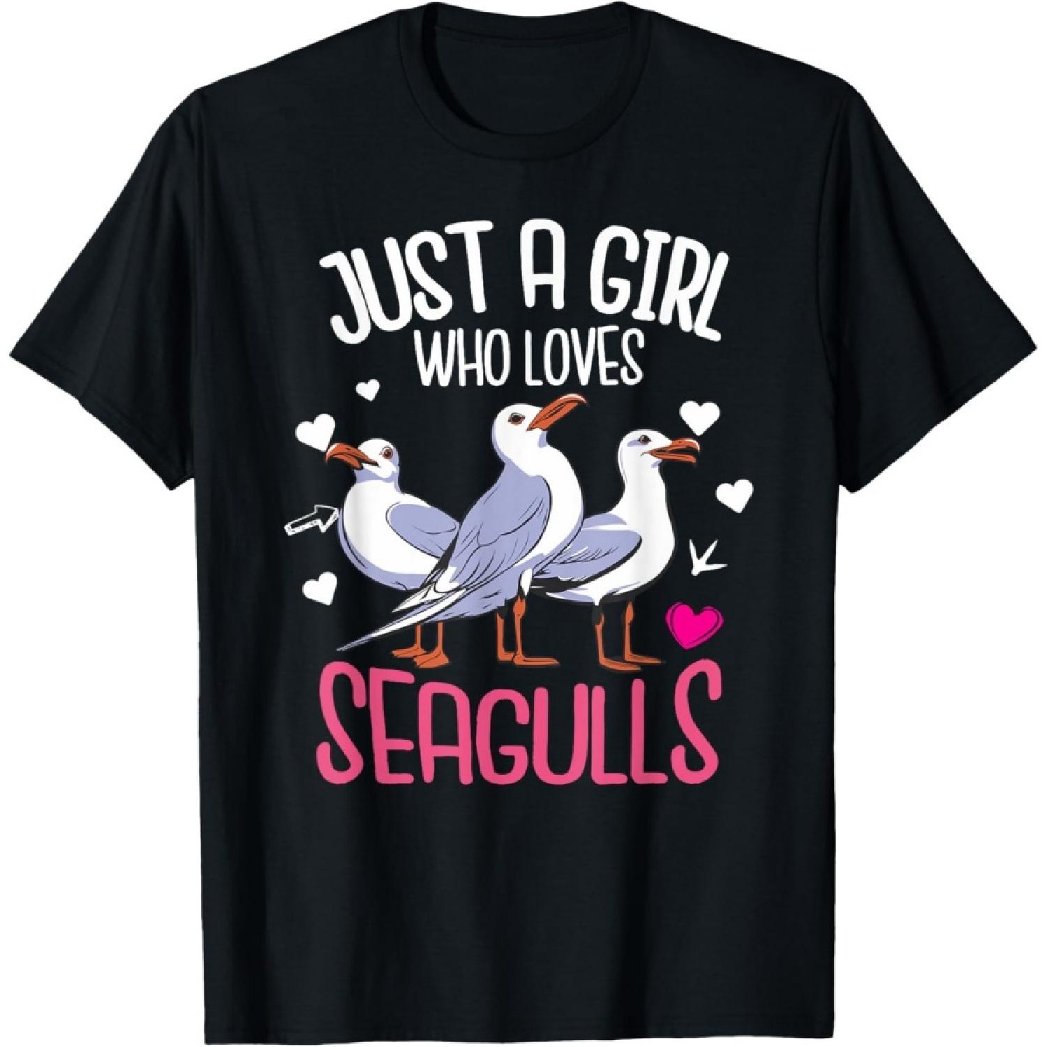 Just A Girl Who Loves Seagulls – Funny Seagull Gift T-Shirt S