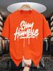 Stay Humble Eyecatching Printing Unisex T Shirts Hip Hop Oneck Short Sleeve Casual Cotton Retro Tee Unisex Fashion Clothing