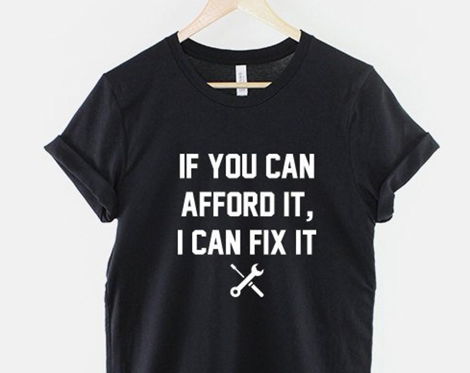 Funny Mechanic Shirt, Auto Repair Quote T Shirt, Car Garage Humor Graphic Tee, Gift for Mechanic M