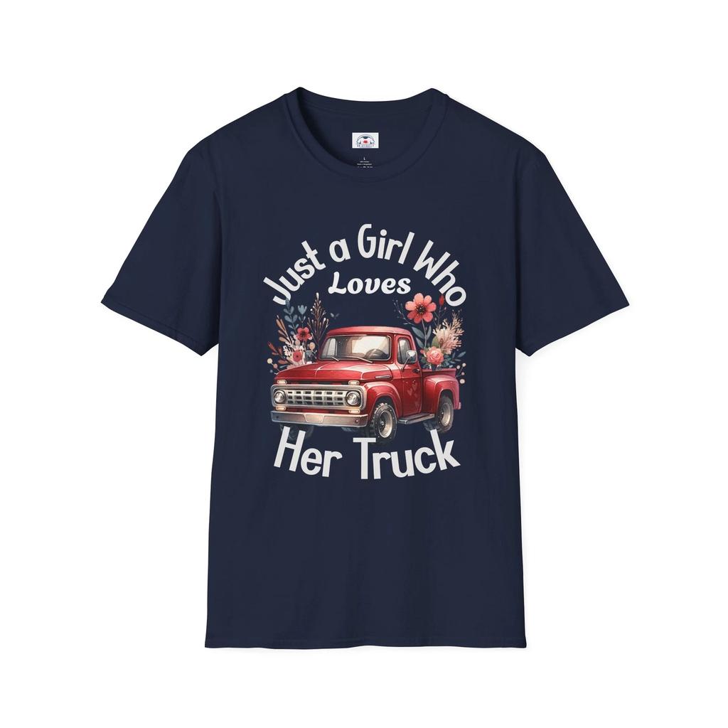 Just a Girl Who Loves Her Truck T-Shirt, Gifts for Truck Lovers, Women's Casual