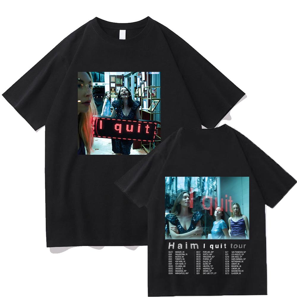 HAIM Band New T Shirts HAIM I Quit Tour 2025 T-shirts Fashion for Women Men Breathable Top High Quality Cotton Soft Tees Clothes
