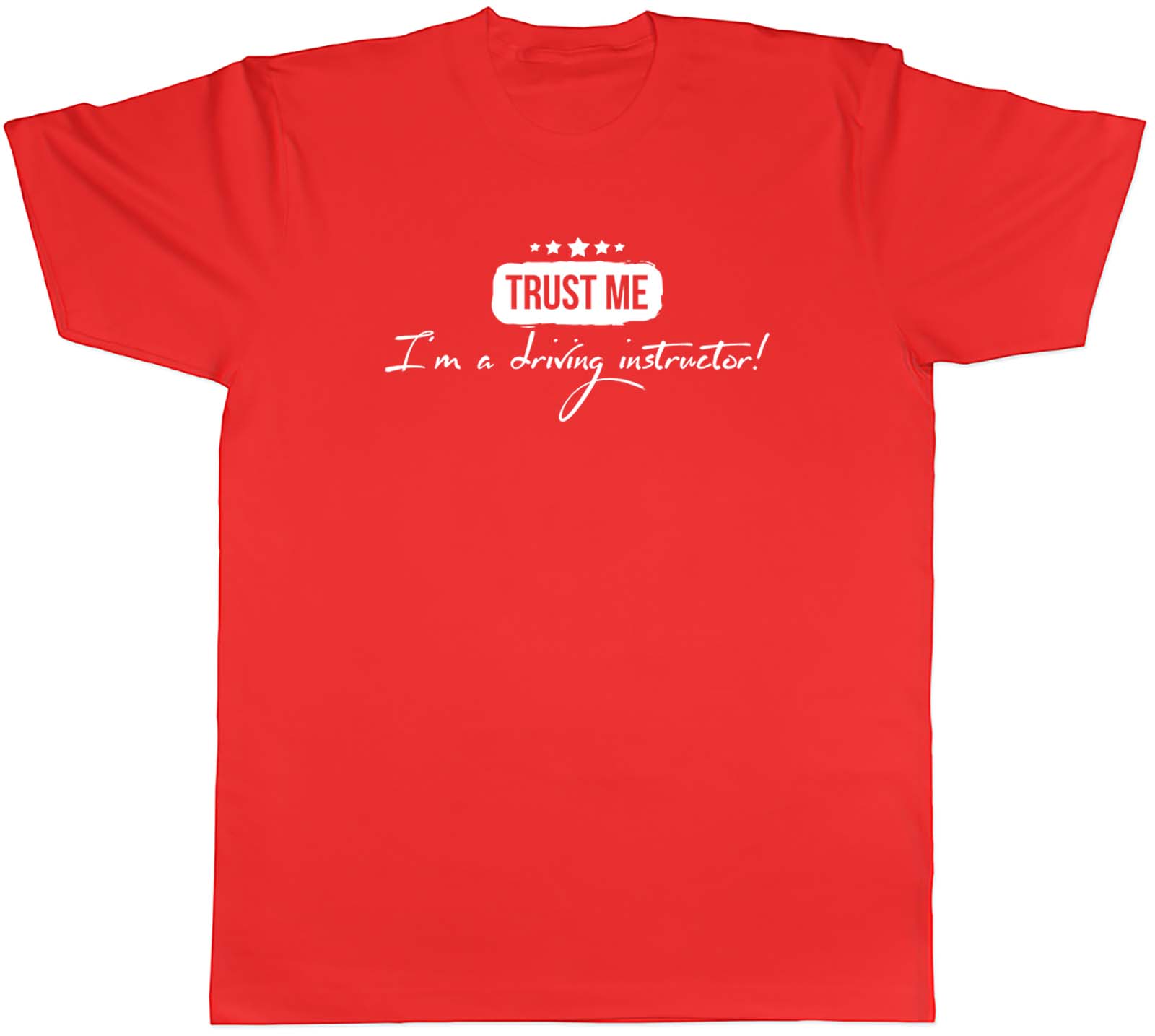 Driving Instructor TShirt Unisexs Trust Me Im A Driving Instructor Unisex Tee Gift S