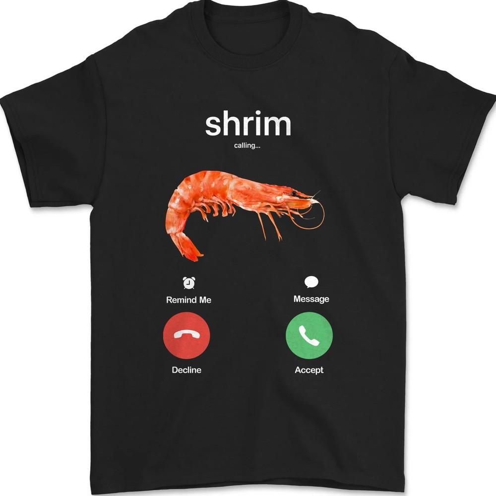

Shrim Calling Funny Meme Shrim is Calling Misspelled Unisex T-Shirt 3XL