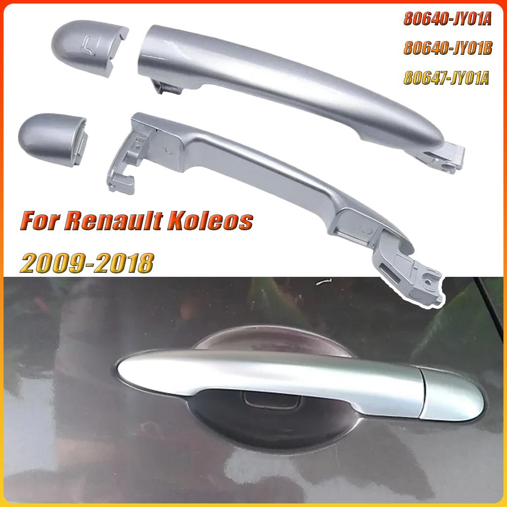 Car Exterior Door Handle Front/Rear Left/Right Outside Handles for Renault Koleos 2009-2018 80640-JY01A/JY01B 80647-JY01A