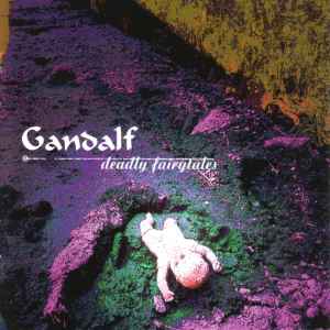 

CD GANDALF - Deadly Fairytales WICK04CD Wicked World 1998 UK Rock Used