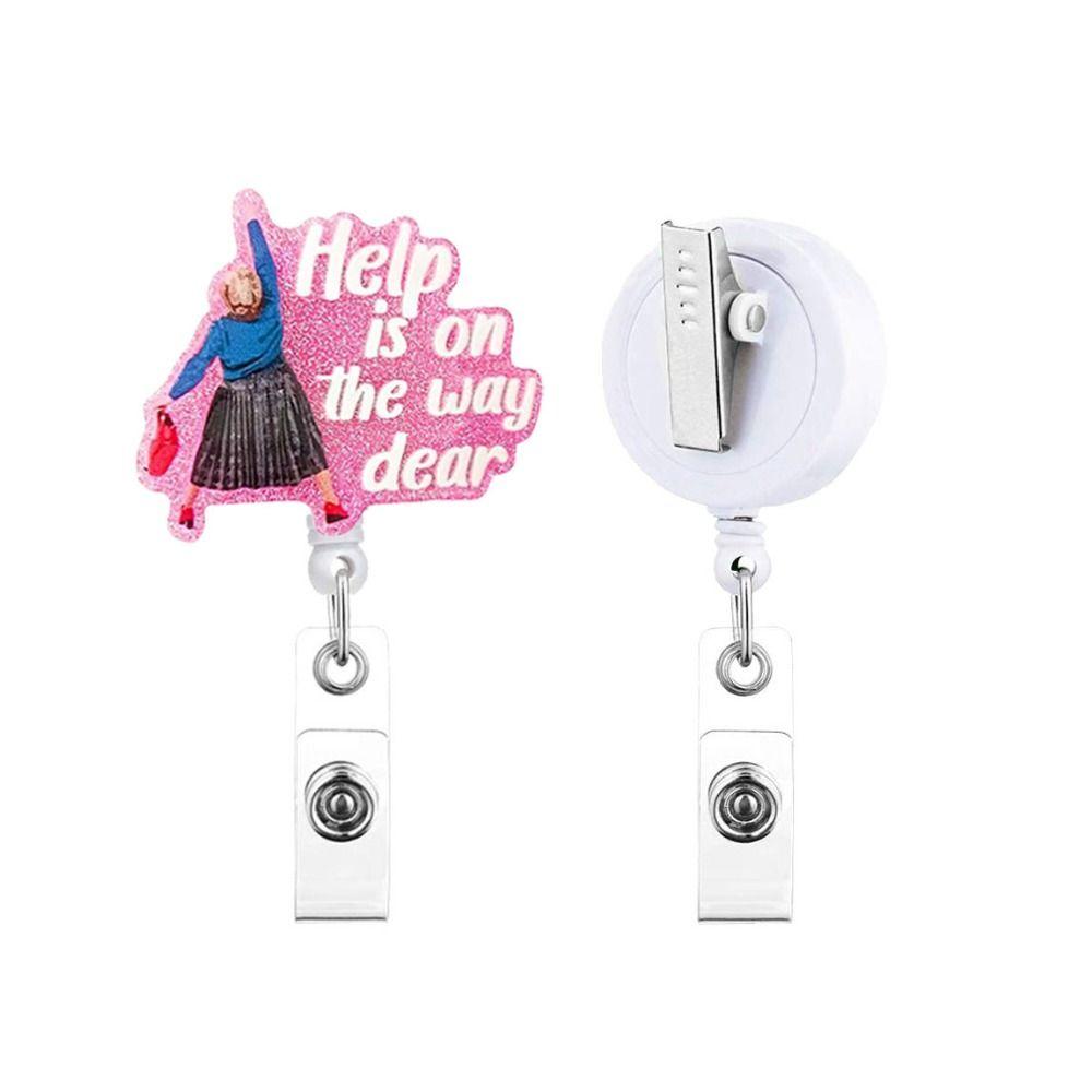 Acrylic Retractable Badge Reel Help Is on The Way Dear Name Holder ID Badge Holder  Students