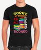 Sorry My Weekend Is All Booked T-Shirt, Book Lover World Book Day Unisex Tee