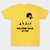 Men Black Print T-shirt Welcome Back Otter No-Cut Transfer Paper Print Cotton Tshirt