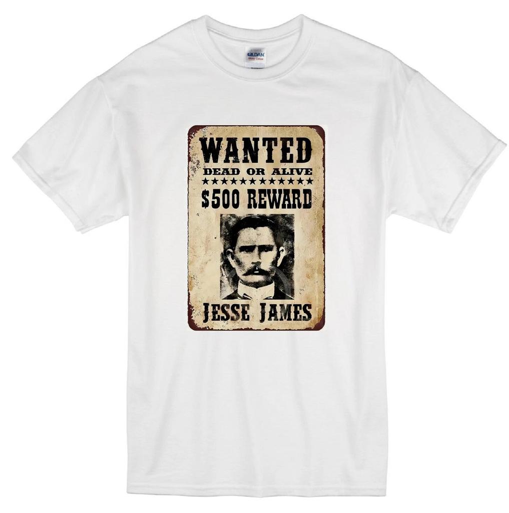 JESSE JAMES WANTED POSTER OUTLAW GUNFIGHTER BANK TRAIN ROBBER WHITE T-shirt