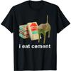 ZisZor I Eat Cement Cursed Cat Funny Oddly Specific Dank Meme T-Shirt