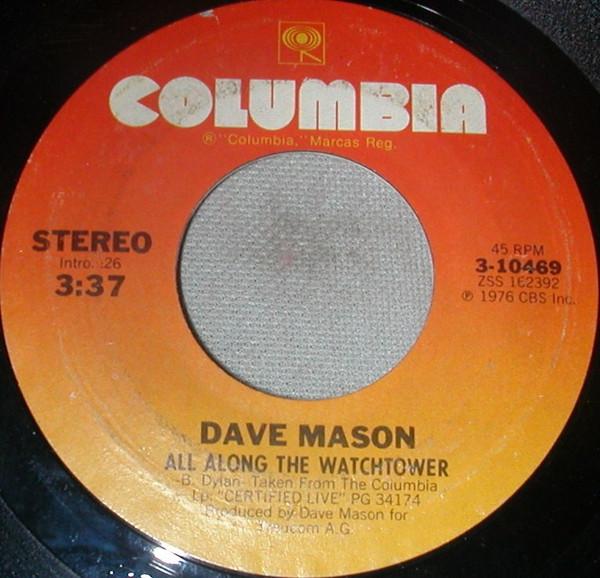 

7inch Record DAVE MASON - All Along The Watchtower 310469 Columbia 1977 US Rock Used