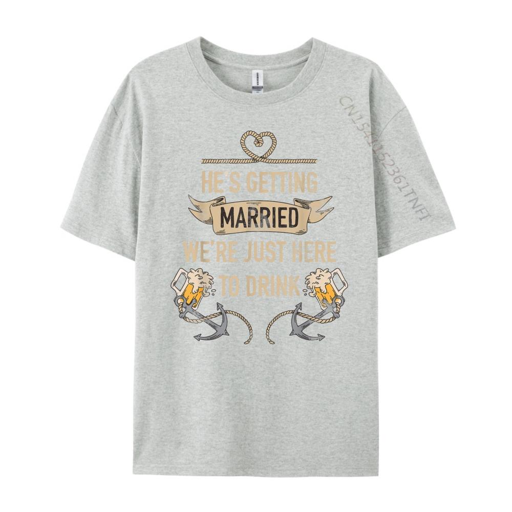 Hes Getting Married Funny Groomsmen Bachelor Party for Men Graphic Tees Men Women T Shirt Men 4TH of July