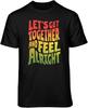 Let's Get Together And Feel Alright Retro Vibes T-shirt