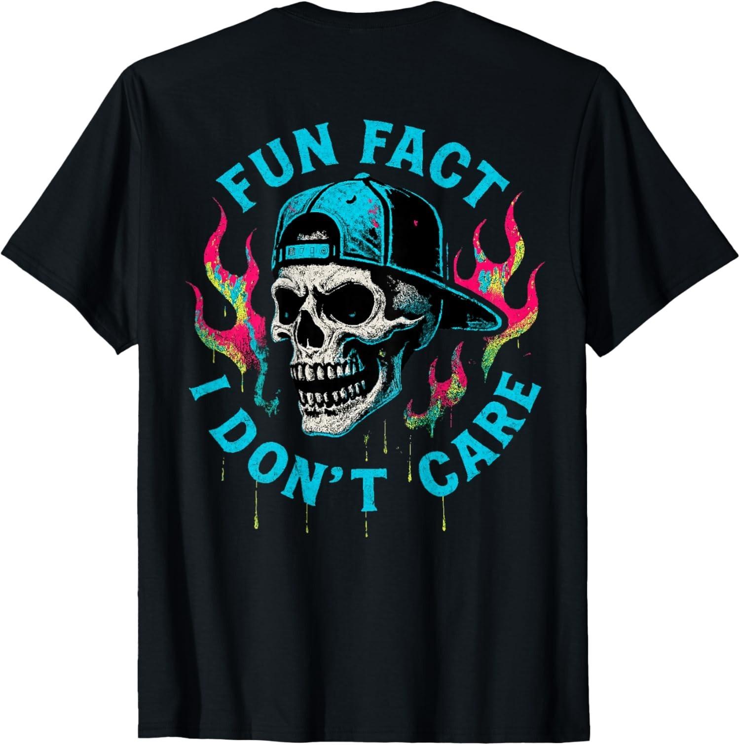 Fun Fact I Don t Care Skeleton Quote On Back Unisex T-Shirt - Size S-5XL S разноцветный