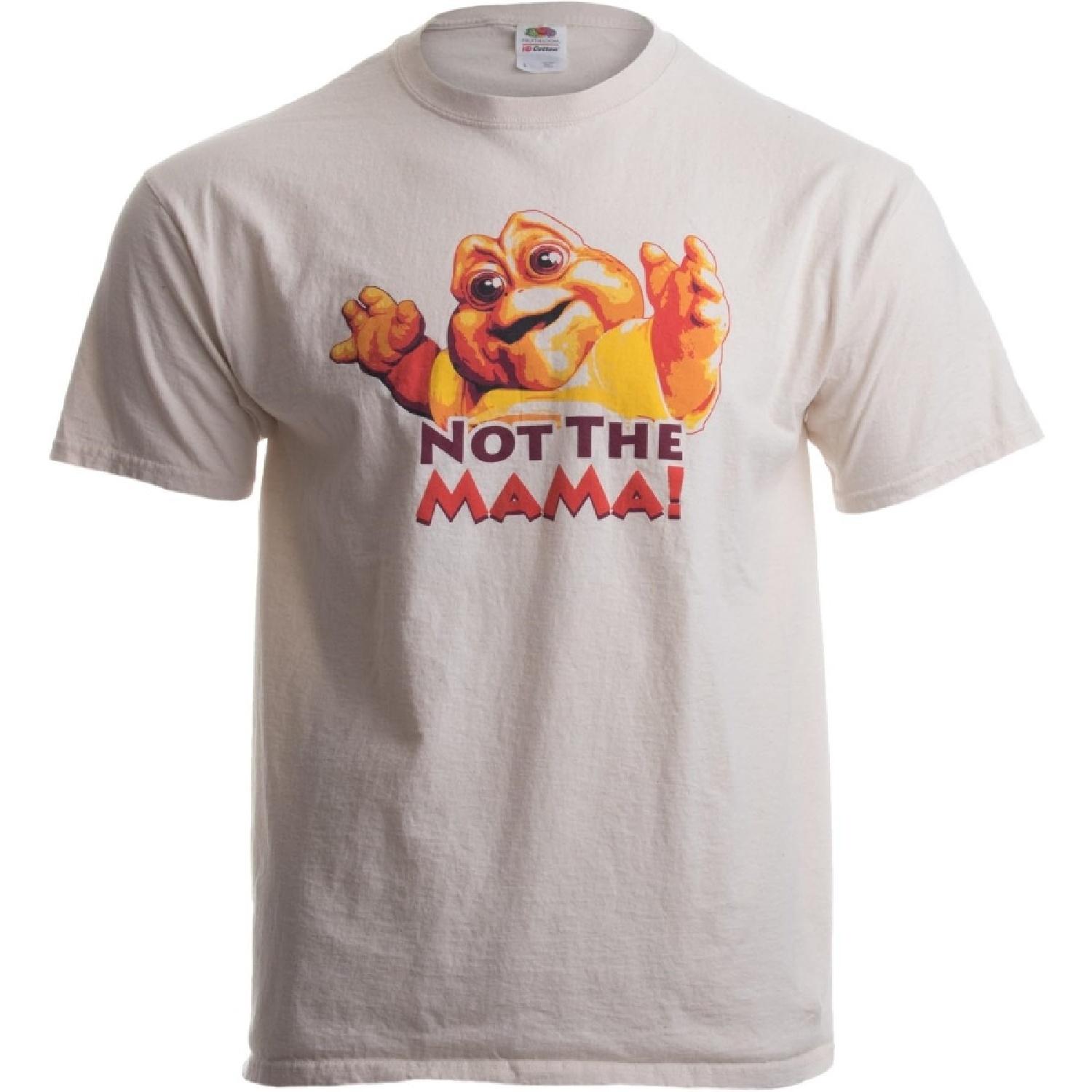 NOT The Mama! Unisex T-Shirt _ 90s Dinosaur TV Tribute Shirt XXXXXL белый