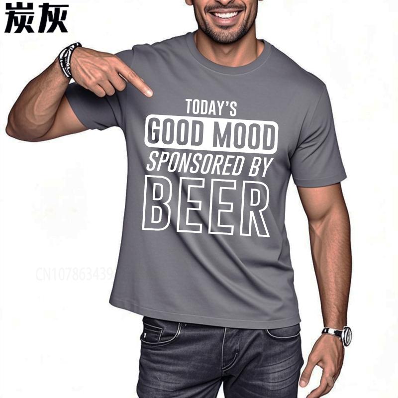new cotton tshirt Brand summer Men t shirt Todays Good Mood Sponsored By Beer Short Sleeve Adult ONeck tops male teeshirt