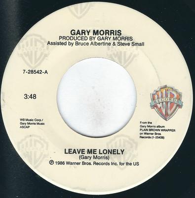 7inch Record GARY MORRIS - Leave Me Lonely 728542 Warner Bros. Re 1986 US Folk Used