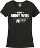 Proud Army Wife My Husband Soldier Hero Missy Fit Ladies T-Shirt (S-3X)