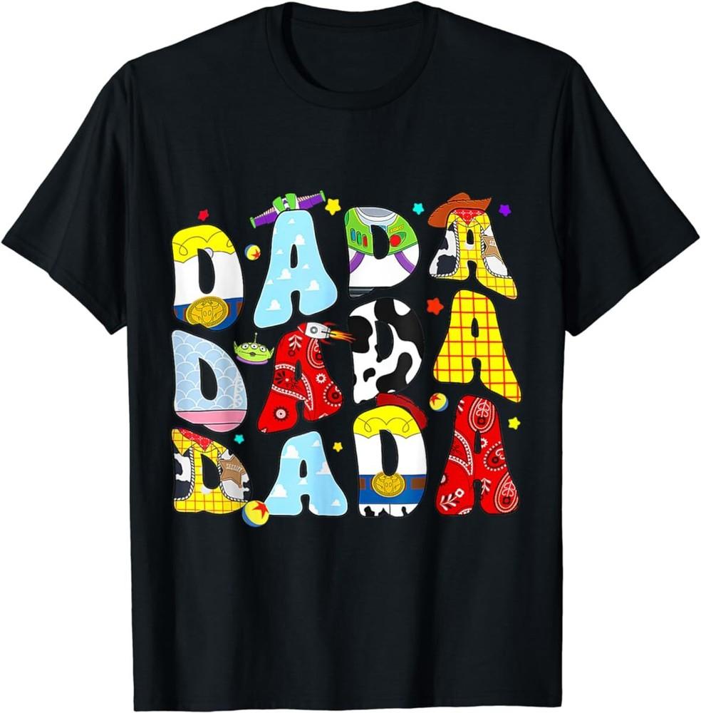 

Toy Funny Story Dada Boy Dad Fathers Day Tee For Mens T Shirt Men Women Kid NEW S