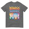 Bingo Buddies Friends Game Lucky Numbers Fun Social Winner TShirt