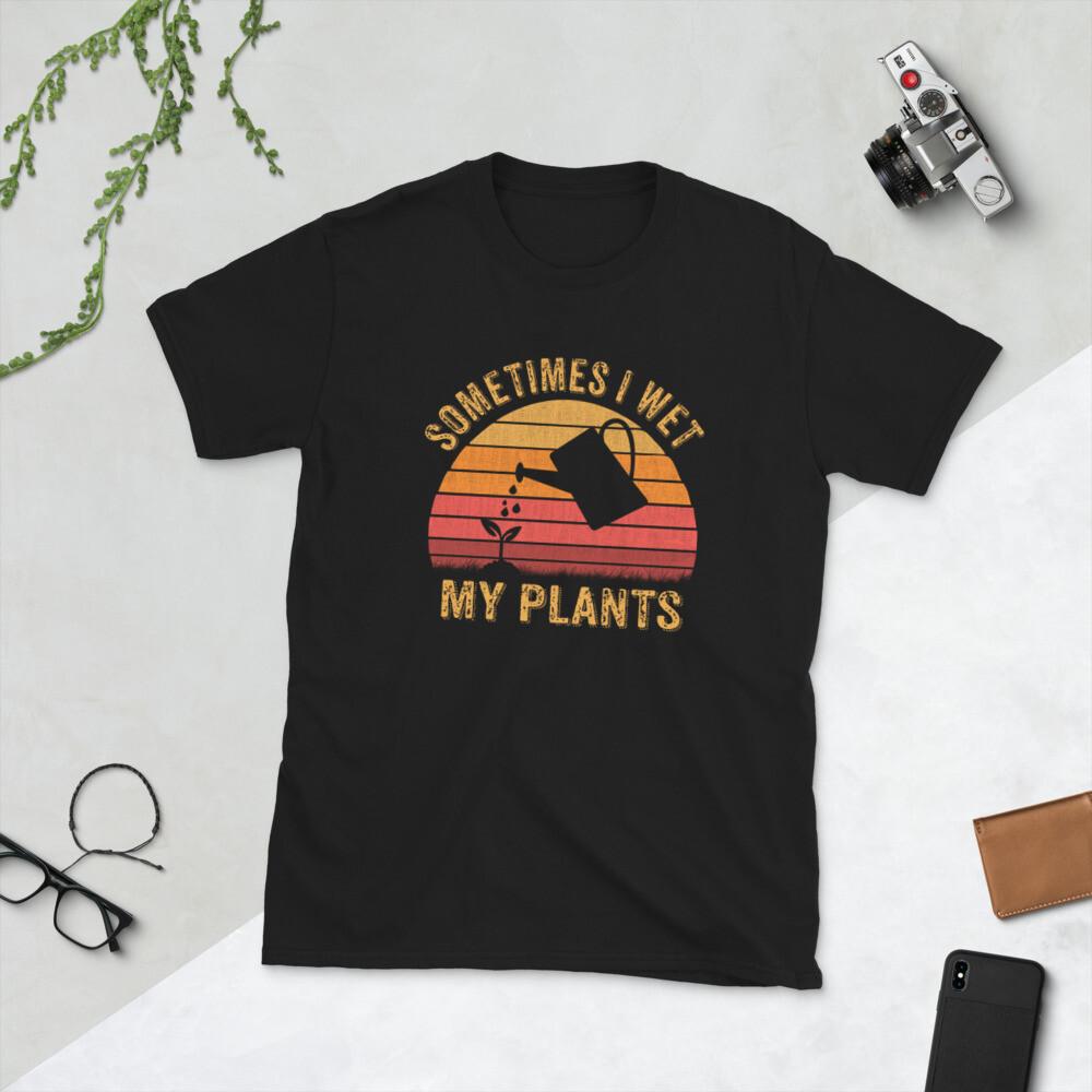 

Sometimes I wet my plants, vintage Garden design, Short-Sleeve Unisex T-Shirt 4XL