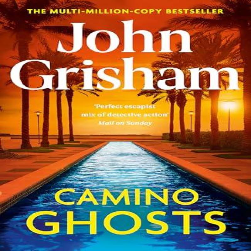 Camino Ghosts by John Grisham Paperback Book 9781529342550