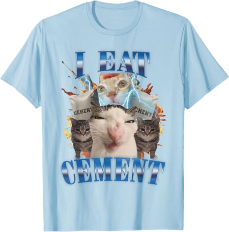 

I Eat CeUnisext Cursed Cat Funny Oddly Specific Dank Meme TShirt Womens Fashion Kitty Streetwear Clothes Graphic Saying Tee Tops 4XL