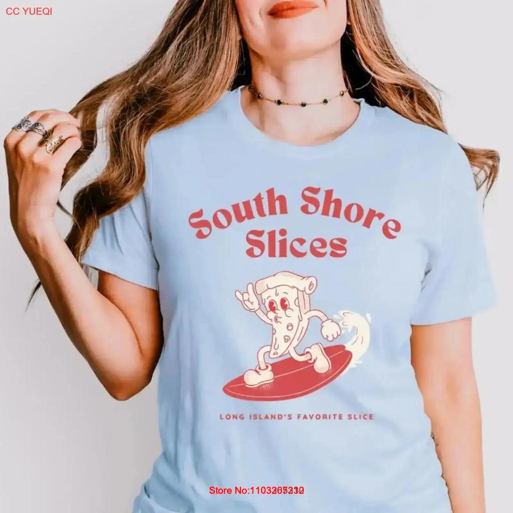 South Shore Pizza Short Long Island T Shirt New York Surf Beach Town Foodie Lover Ny Vintage Fashion Stretched Slightly