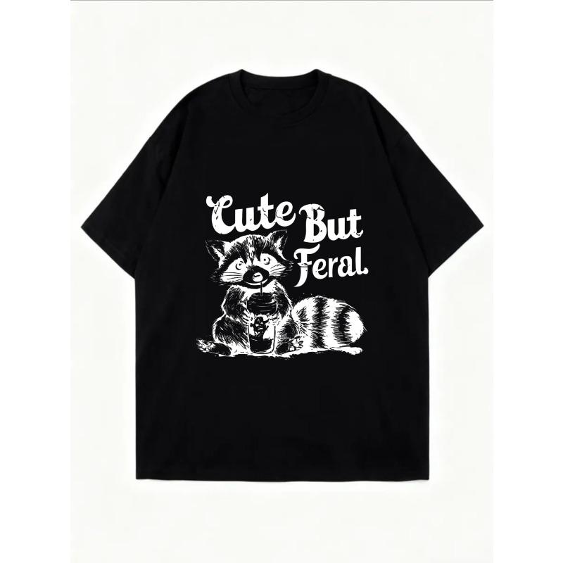 Cute But Feral White T Shirt With Raccoon Print And Text For Casual Wear