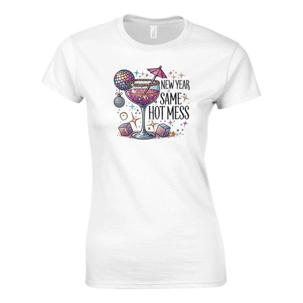 New Year Same Hot Mess Women s T-shirt XXL