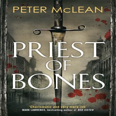 Priest of Bones by Peter McLean Paperback Book 9781787473492