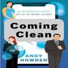 Coming Clean by Andy Howden Paperback Book 9781836280279