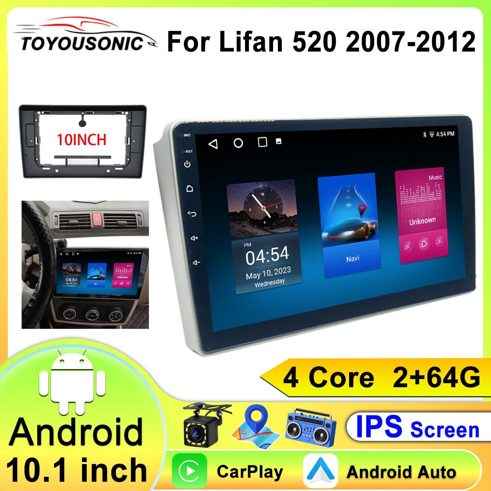 Car Radio Multimedia Video Player For LIFAN 520 2007-2012 10.1 Inch Wireless Carplay Android Auto GPS Navigation Stereo Head Unit